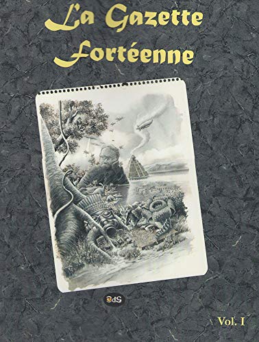 Imagen de archivo de La Gazette Fortenne Volume 1 (French Edition) a la venta por Lucky's Textbooks