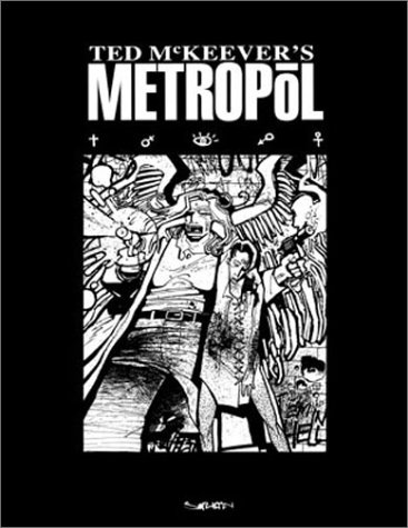 Ted Mckeever's Metropol. Volume 2.