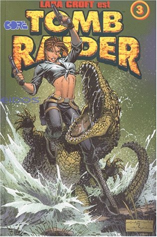 9782914409100: Tomb Raider, tome 3