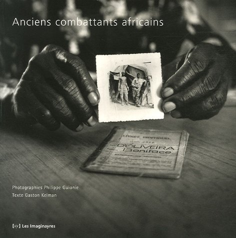 Anciens Combattants Africains: Des Visages et Des Mots Pour Memoire with AUDIO COMPACT DISC