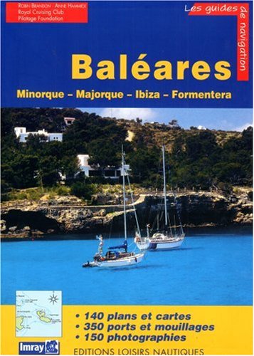 9782914423243: Iles Balares: Minorque, Majorque, Ibiza, Formentera