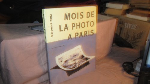 Beispielbild fr Mois de la photo  Paris.: Novembre 2002 zum Verkauf von WorldofBooks