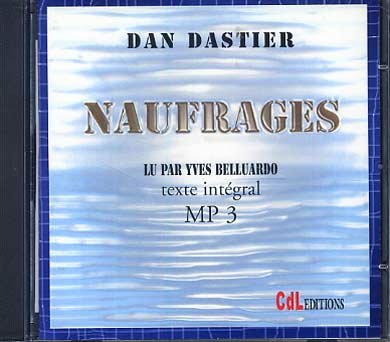 Beispielbild fr Naufrages - MP3 [CD-Rom] Dan Dastier zum Verkauf von BIBLIO-NET