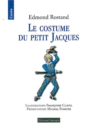 Le costume du petit Jacques (9782914444873) by Edmond Rostand