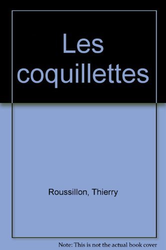 Beispielbild fr Les coquillettes zum Verkauf von Librairie Th  la page