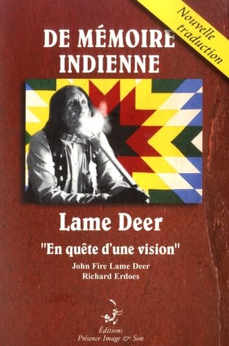 De mÃ©moire indienne (French Edition) (9782914452045) by Fire Lame Deer J. & Erdoes R.