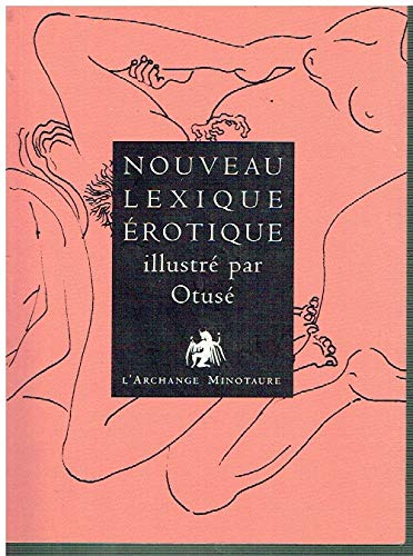 Stock image for Nouveau lexique  rotique illustr par Otus for sale by ThriftBooks-Dallas