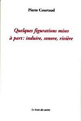 Stock image for QUELQUES FIGURATIONS MISES A PART (French Edition) for sale by Gallix