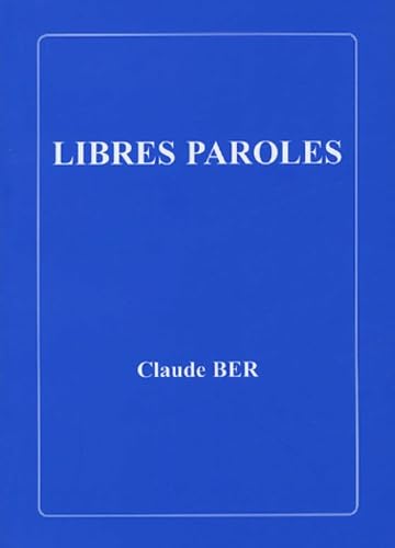 9782914467124: Libres paroles