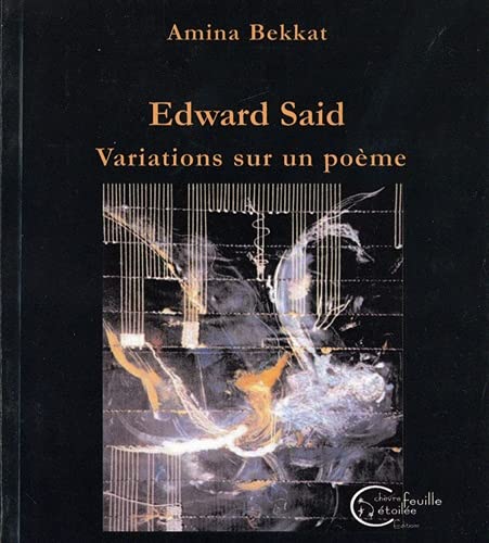 Beispielbild fr Edward Said : Variations Sur Un Pome zum Verkauf von RECYCLIVRE