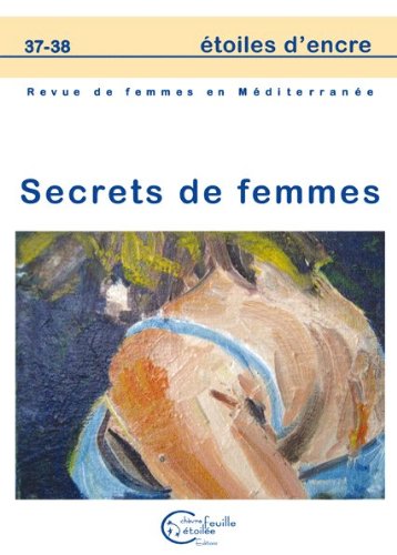 Stock image for Etoiles d Encre 37-38 : Secrets de Femmes for sale by Librairie Th  la page