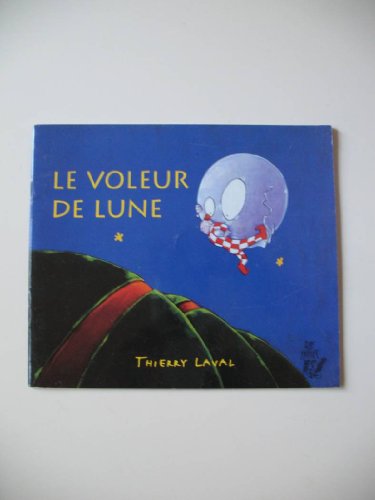 Beispielbild fr Le voleur de lune zum Verkauf von Ammareal