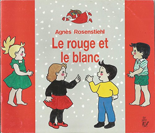 9782914471565: Le rouge et le blanc