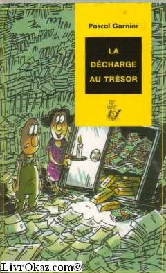 Beispielbild fr La dcharge au trsor zum Verkauf von Ammareal