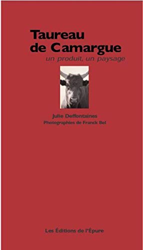 Beispielbild fr Taureau de Camargue zum Verkauf von Chapitre.com : livres et presse ancienne