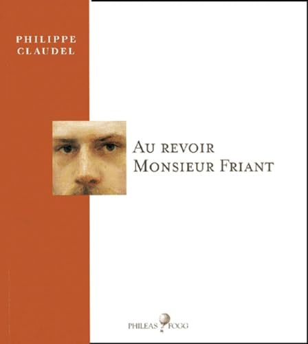 9782914498005: Au revoir Monsieur Friant