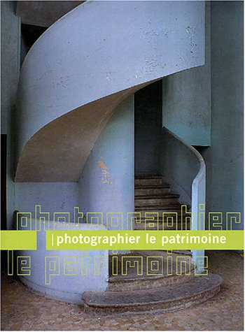 Stock image for Photographier le patrimoine for sale by Ammareal