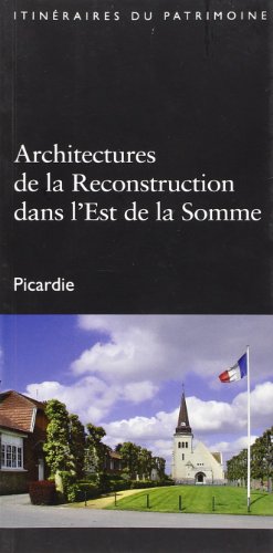 Beispielbild fr architectures de la reconstruction dans l'est de la Somme zum Verkauf von austin books and more