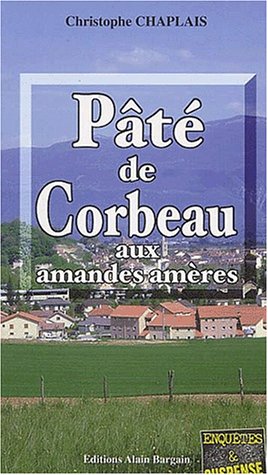 Beispielbild fr Pt De Corbeau Aux Amandes Amres zum Verkauf von RECYCLIVRE