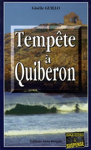 Tempête à Quiberon - Gisèle Guillo