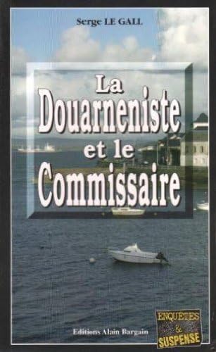 Stock image for La douarneniste et le commissaire for sale by books-livres11.com