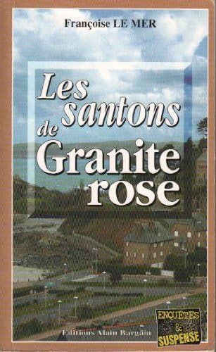 Imagen de archivo de Les Santons de Granite Rose a la venta por books-livres11.com