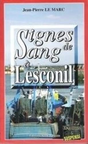 Stock image for Signes de sang a lesconil for sale by books-livres11.com
