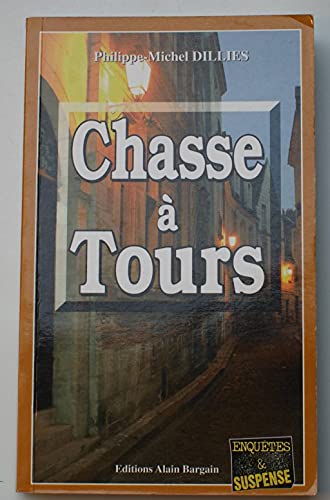 Beispielbild fr Chasse  Tours zum Verkauf von RECYCLIVRE