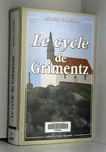 Beispielbild fr Le Cycle De Grimentz zum Verkauf von RECYCLIVRE