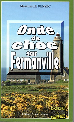 9782914532594: Onde de choc sur Fermanville