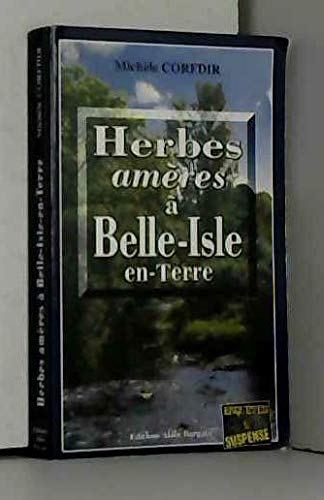 Beispielbild fr Herbes amres  Belle-Isle-en-Terre zum Verkauf von Ammareal