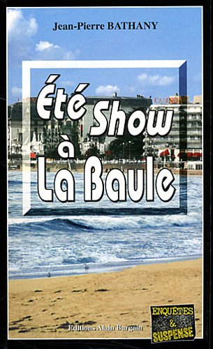 Stock image for Ete Show a la Baule for sale by books-livres11.com