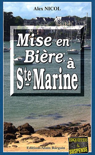 Beispielbild fr Mise en Biere a Sainte-Marine zum Verkauf von Ammareal