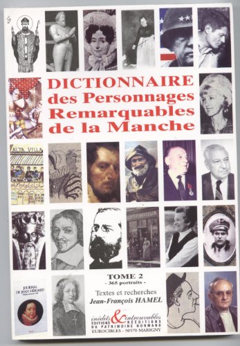 9782914541145: Dictionnaire des personnages remarquables de la Manche Tome 2
