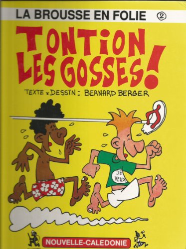 9782914544160: TONTION LES GOSSES / TOME 2 (LA BROUSSE EN F)