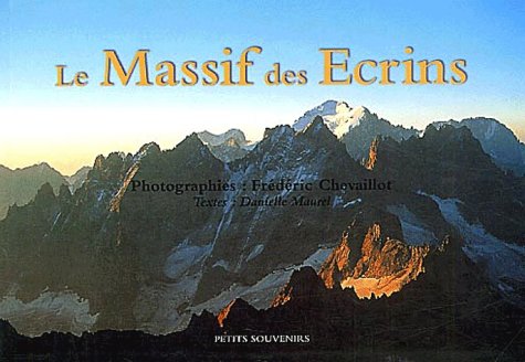 9782914552370: LE MASSIF DES ECRINS (PETITS SOUVENIRS) (HORS CATALOGUE - TOURISME)