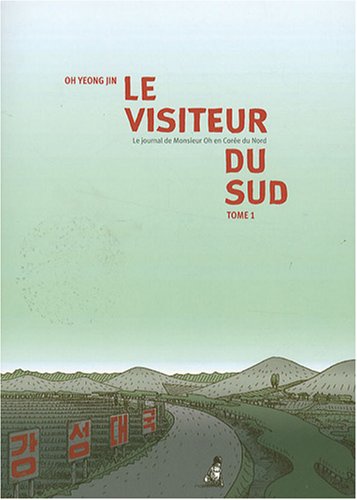 Stock image for Le visiteur du Sud, Tome 1 : for sale by Ammareal