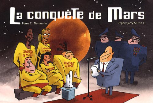 Beispielbild fr La conqute de Mars, Tome 2 : Germania zum Verkauf von Ammareal
