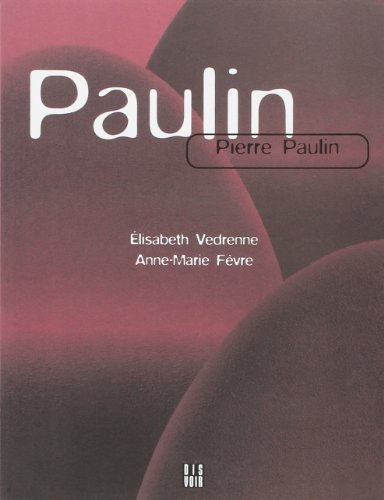 Beispielbild fr PIERRE PAULIN (FRANCAIS) zum Verkauf von Gallix