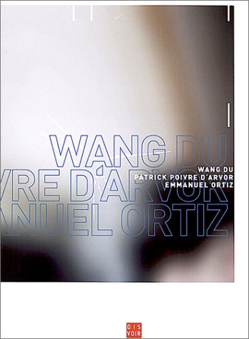 Wang Du: Encounters (9782914563086) by Emmanuel Ortiz