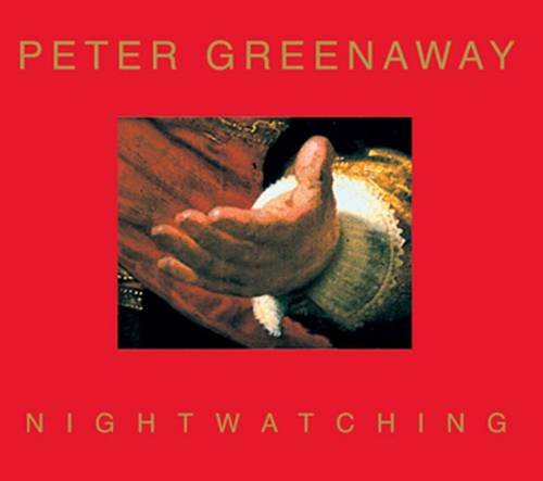 Stock image for Peter Greenaway: Nightwatching for sale by ThriftBooks-Dallas