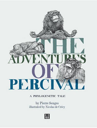 Imagen de archivo de The Adventures of Percival: A Phylogenetic Tale (Illustrated Fairy Tales for Adults) a la venta por Open Books