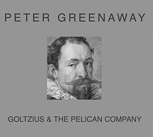 Peter Greenaway: Goltzius (9782914563505) by [???]