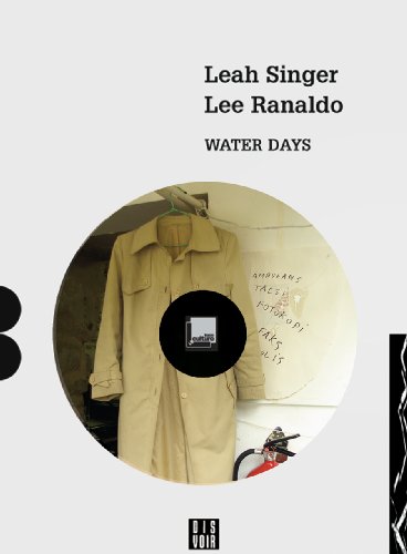 Stock image for Lee Ranaldo & Leah Singer: Water Days (ZagZig) for sale by A Cappella Books, Inc.