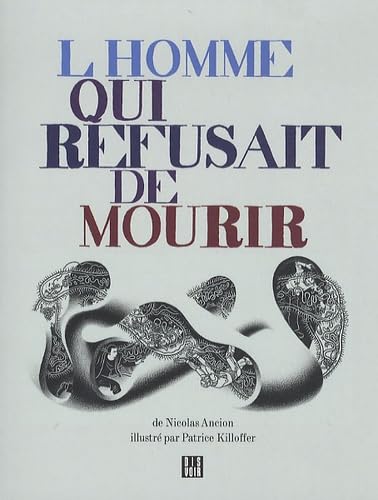 Imagen de archivo de L'homme Qui Refusait de Mourir a la venta por Better World Books