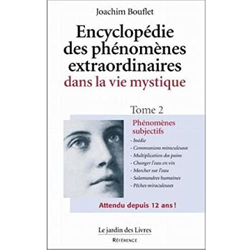 Stock image for Encyclopdie des phnomnes de la vie mystique, tome 2 Bouflet, Joachim for sale by e-Libraire