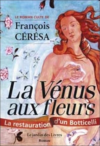 Stock image for La Vnus Aux Fleurs for sale by RECYCLIVRE