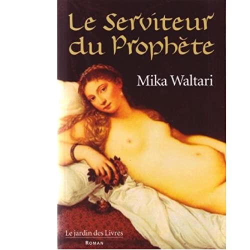 Serviteur du prophÃ¨te (9782914569293) by Walterei, Mika