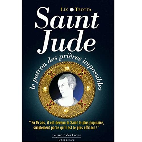 Beispielbild fr Saint-Jude : Le patron des prires impossibles zum Verkauf von medimops