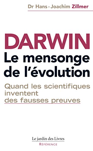 Stock image for Darwin - Le mensonge de l'volution for sale by medimops